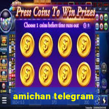 amichan telegram